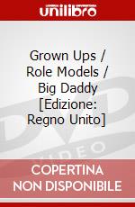 Grown Ups / Role Models / Big Daddy [Edizione: Regno Unito] dvd
