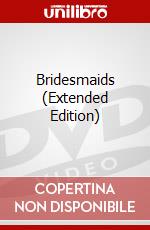 Bridesmaids (Extended Edition) dvd