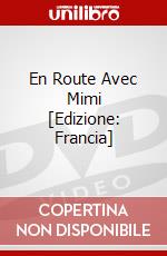 En Route Avec Mimi [Edizione: Francia] dvd