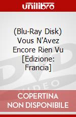 (Blu-Ray Disk) Vous N'Avez Encore Rien Vu [Edizione: Francia] brd