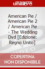 American Pie / American Pie 2 / American Pie - The Wedding Dvd [Edizione: Regno Unito] dvd