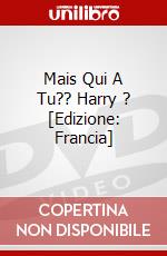 Mais Qui A Tu?? Harry ? [Edizione: Francia] dvd