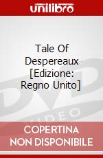 Tale Of Despereaux [Edizione: Regno Unito] dvd
