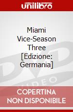 Miami Vice-Season Three [Edizione: Germania] dvd