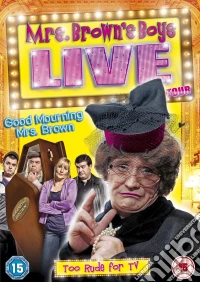 Mrs Brown'S Boys: Good Mourning Mrs Brown - Live Tour [Edizione: Regno Unito] dvd