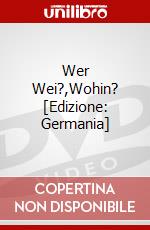 Wer Wei?,Wohin? [Edizione: Germania] dvd