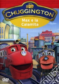 Chuggington - Max E La Calamita dvd