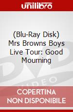 (Blu-Ray Disk) Mrs Browns Boys Live Tour: Good Mourning brd