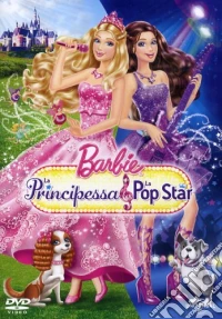 Barbie - La Principessa & La Pop Star / La Principessa & La Povera (2 Dvd) dvd