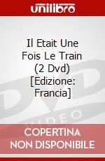 Il Etait Une Fois Le Train (2 Dvd) [Edizione: Francia] dvd