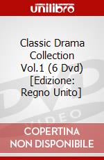 Classic Drama Collection Vol.1 (6 Dvd) [Edizione: Regno Unito] dvd