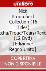 Nick Broomfield Collection (16 Titles) Crazy/Kurt/Betcha/Proud/Tears/Rent/Soldier/Ranch (12 Dvd) [Edizione: Regno Unito] dvd
