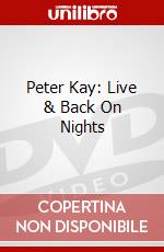 Peter Kay: Live & Back On Nights dvd