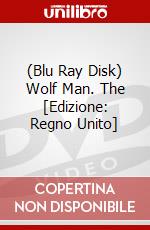 (Blu Ray Disk) Wolf Man. The [Edizione: Regno Unito] dvd