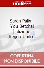 Sarah Palin - You Betcha! [Edizione: Regno Unito] dvd