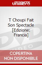 T Choupi Fait Son Spectacle [Edizione: Francia] dvd