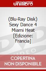 (Blu-Ray Disk) Sexy Dance 4 Miami Heat [Edizione: Francia] brd