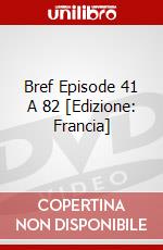 Bref Episode 41 A 82 [Edizione: Francia] dvd