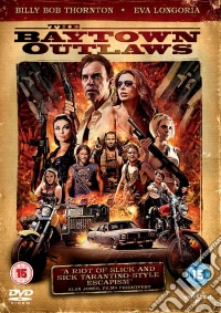 Baytown Outlaws [Edizione: Regno Unito] dvd