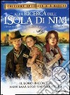 Alla Ricerca Dell'Isola Di Nim (SE) (2 Dvd) dvd
