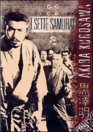 Sette Samurai (I) film in dvd di Akira Kurosawa