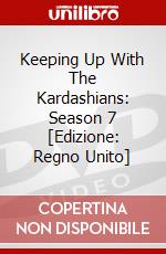 Keeping Up With The Kardashians: Season 7 [Edizione: Regno Unito] dvd