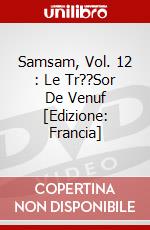 Samsam, Vol. 12 : Le Tr??Sor De Venuf [Edizione: Francia] dvd
