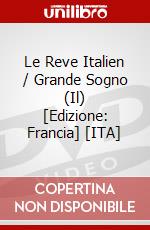 Le Reve Italien / Grande Sogno (Il) [Edizione: Francia] [ITA] dvd