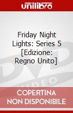 Friday Night Lights: Series 5 [Edizione: Regno Unito] dvd