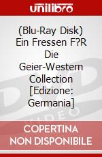 (Blu-Ray Disk) Ein Fressen F?R Die Geier-Western Collection [Edizione: Germania] brd