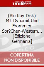 (Blu-Ray Disk) Mit Dynamit Und Frommen Spr?Chen-Western... [Edizione: Germania] brd