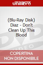 (Blu-Ray Disk) Diaz - Don't Clean Up This Blood brd