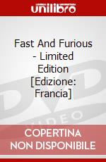 Fast And Furious - Limited Edition [Edizione: Francia] dvd