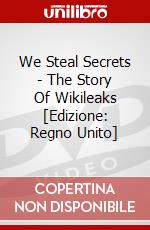 We Steal Secrets - The Story Of Wikileaks [Edizione: Regno Unito] dvd