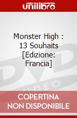 Monster High : 13 Souhaits [Edizione: Francia] dvd