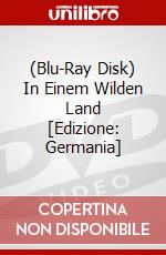 (Blu-Ray Disk) In Einem Wilden Land [Edizione: Germania] brd
