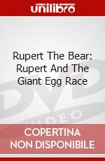 Rupert The Bear: Rupert And The Giant Egg Race dvd