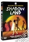 Shadowland film in dvd di Nick Morris