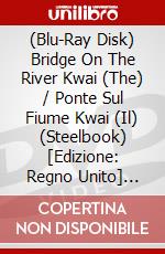 (Blu-Ray Disk) Bridge On The River Kwai (The) / Ponte Sul Fiume Kwai (Il) (Steelbook) [Edizione: Regno Unito] [ITA] brd