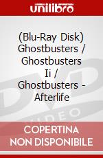 (Blu-Ray Disk) Ghostbusters / Ghostbusters Ii / Ghostbusters - Afterlife brd