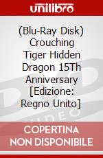 (Blu-Ray Disk) Crouching Tiger Hidden Dragon  15Th Anniversary [Edizione: Regno Unito] brd