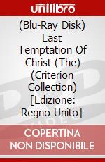 (Blu-Ray Disk) Last Temptation Of Christ (The) (Criterion Collection) [Edizione: Regno Unito] brd