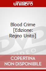 Blood Crime [Edizione: Regno Unito] dvd