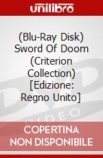 (Blu-Ray Disk) Sword Of Doom (Criterion Collection) [Edizione: Regno Unito] brd