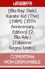 (Blu-Ray Disk) Karate Kid (The) (1984) (35Th Anniversary Edition) (2 Blu-Ray) [Edizione: Regno Unito] brd