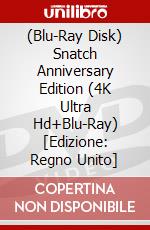 (Blu-Ray Disk) Snatch Anniversary Edition (4K Ultra Hd+Blu-Ray) [Edizione: Regno Unito] brd