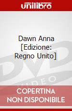 Dawn Anna [Edizione: Regno Unito] dvd