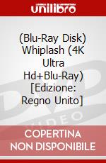 (Blu-Ray Disk) Whiplash (4K Ultra Hd+Blu-Ray) [Edizione: Regno Unito] brd