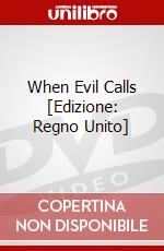 When Evil Calls [Edizione: Regno Unito] dvd