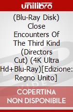 (Blu-Ray Disk) Close Encounters Of The Third Kind (Directors Cut) (4K Ultra Hd+Blu-Ray)[Edizione: Regno Unito] brd
